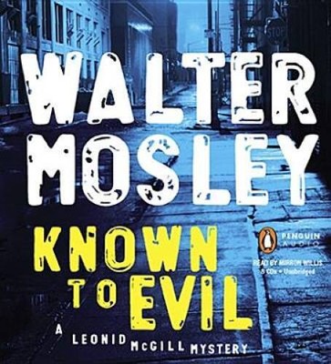 Known to Evil (A Leonid McGill Mystery) - Audio CD By Mosley, Walter - GOOD