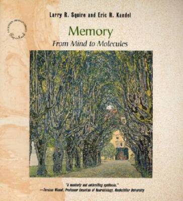 Memory: From Mind to Molecules - Paperback By Squire, Larry R. - VERY GOOD