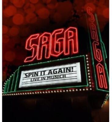 SAGA SPIN IT AGAIN: LIVE IN MUNICH [VIDEO] NEW BLU-RAY DISC