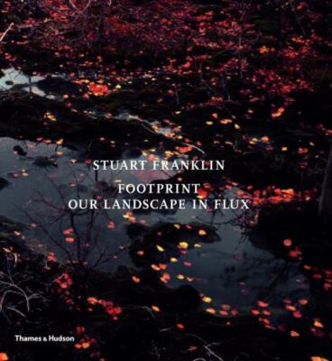 Footprint: Our Landscape in Flux by 