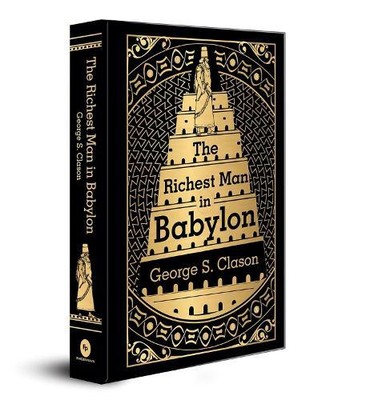 George S. Clason The Richest Man in Babylon (Hardback)