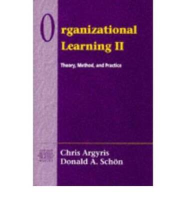 On Organizational Learning - Paperback By Argyris, Chris - GOOD