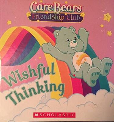 Wishful Thinking (Care Bears Friendship Club) - Hardcover - ACCEPTABLE