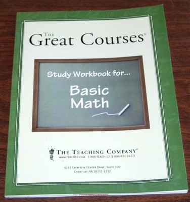 The Great Courses: Study Workbook for Basic Math