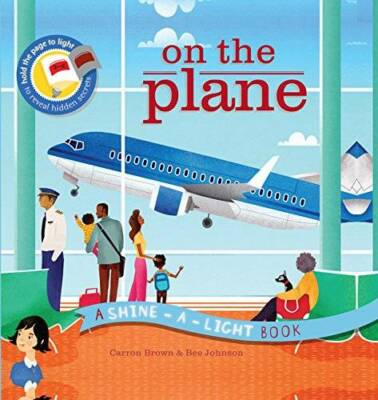 On the Plane (A Shine-A-Light Book ) - Hardcover By Carron Brown - GOOD
