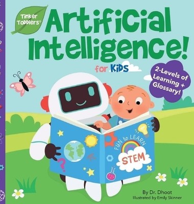 Dhoot Artificial Intelligence for Kids (Tinker Toddlers) (Relié) Tinker Toddlers