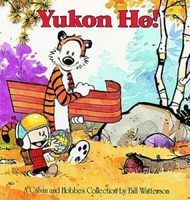 Yukon Ho! - Paperback By Bill Watterson - GOOD
