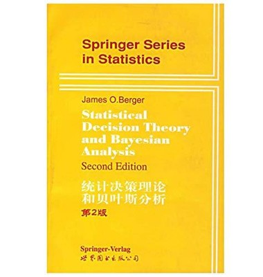 STATISTICAL DECISION THEORY AND BAYESIAN ANALYSIS (2ND By James O. Berger *VG+*