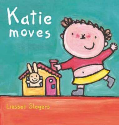 Katie Moves (Kevin  Katie) - Hardcover By Slegers, Liesbet - GOOD