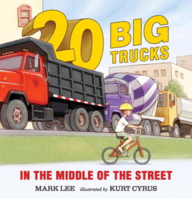 Twenty Big Trucks in the Middle of the Street - Board book - VERY GOOD