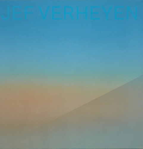 Jef Verheyen: Window On Infinity By Annelien De Troij Neuf