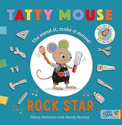 Tatty Mouse Rock Star by Hilary Robinson