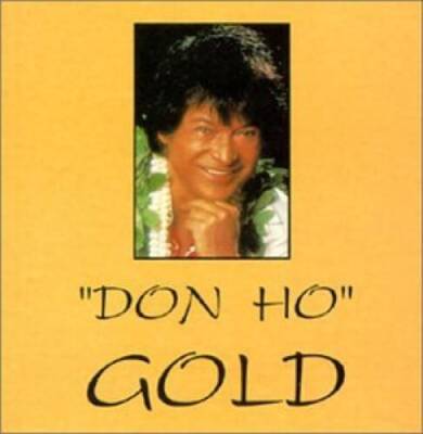 Gold - Audio CD By Don Ho - VERY GOOD