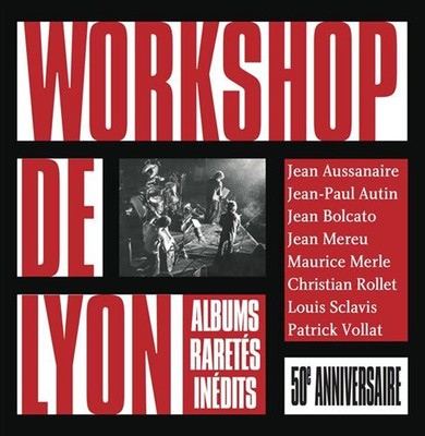 WORKSHOP DE LYON 50TH ANNIVERSARY NEW CD
