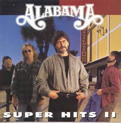 Super Hits 2 - Audio CD By Alabama - VERY GOOD