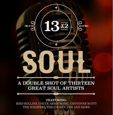 Various Artists - 13x2 Soul: A Double Shot Of Thirteen Great Soul Artists [New C