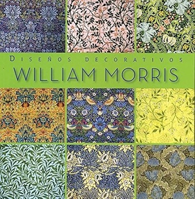 Disenos Decorativos William Morris / William Morris Decorative Designs