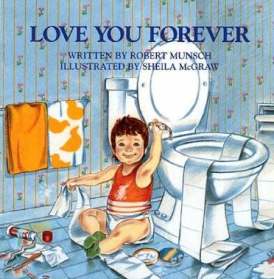 Love You Forever - Hardcover By Robert Munsch - VERY GOOD