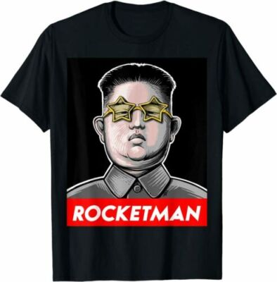 Kim Jong-un T-Shirt Rocket Man Funny Elton John Parody Top Size S-5XL