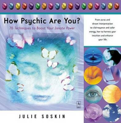 How Psychic Are You? 76 Techniques to Boost Your Innate Power - Paperback - GOOD