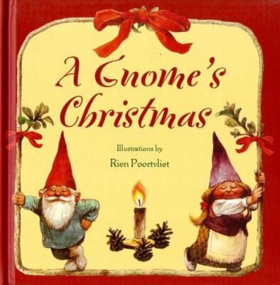 Gnome's Christmas by Rien Poortvliet: New