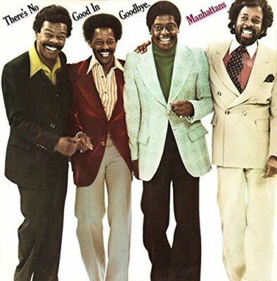 The Manhattans - THERE'S NO GOOD IN GOODBYE [New CD] Alliance MOD