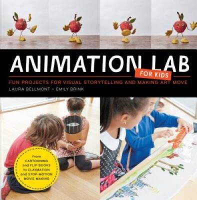 Animation Lab for Kids: Fun Projects for Visual Storytelling and Mak - VERY GOOD