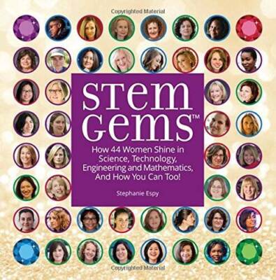 STEM Gems: How 44 Women Shine in Science, Technology, Engineering an - VERY GOOD