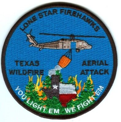 Lone Star Firehawks Wildfire Aerial Attack Helicopter Forest Fire Patch Texas TX