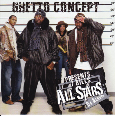 New: Ghetto Concept - Presents 7 Bill$ All-Stars, 17 Track