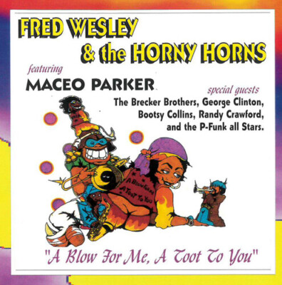 Wesley,Fred & The Ho - Blow For Me, A Toot To You [New CD]