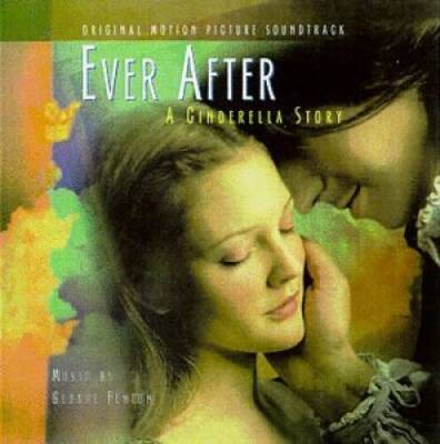 Ever After: A Cinderella Story - Original Motion Picture Soundtrack - VERY GOOD