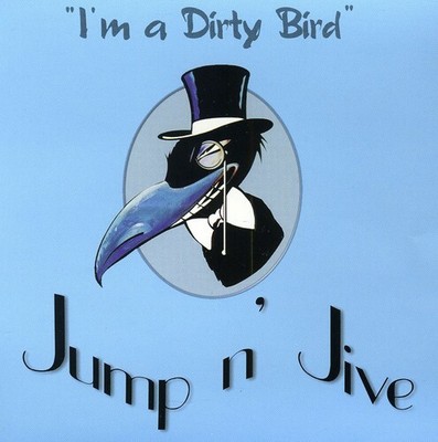 Jump N Jive - I'm a Dirty Bird [New CD]