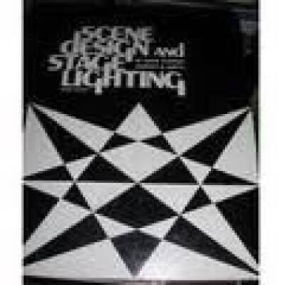 Scene Design and Stage Lighting - Hardcover By Parker, WOren - ACCEPTABLE