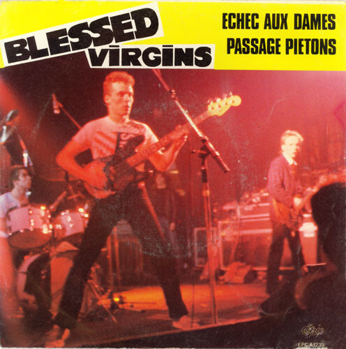 Blessed Virgins Echec Aux Dames / Passage PiÃ©Tons - 45t X 1