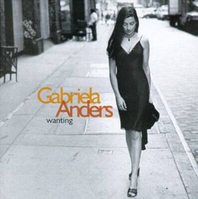 Wanting - Audio CD By Gabriela Anders - VERY GOOD