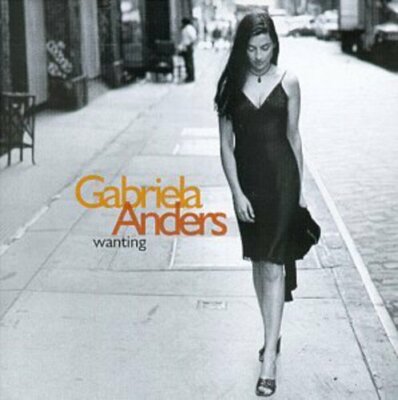 Gabriela Anders,Wanting, - (Compact Disc)