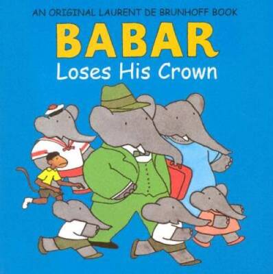 Babar Loses His Crown (Babar (Harry N. Abrams)) - Hardcover - GOOD