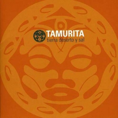 Tamurita Tierra Deserto Y Sal (CD)