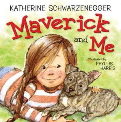 Maverick and Me - 9780824916770, board book, Katherine Schwarzenegger