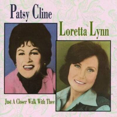 Just A Closer Walk With Thee - Audio CD By Patsy Cline  Loretta Lynn - GOOD