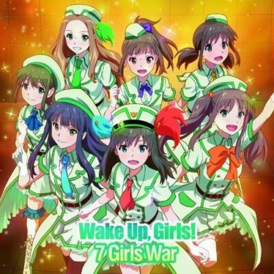 CD] TV Anime Wake Up, Girls! OP: 7 Girls War NEW from Japan