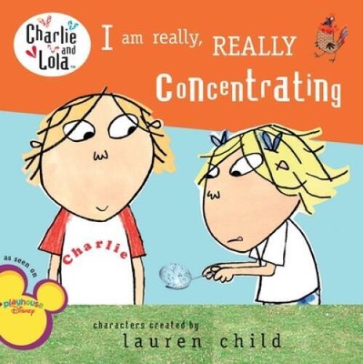 I Am Really, Really Concentrating (Charlie and Lola) - Paperback - ACCEPTABLE