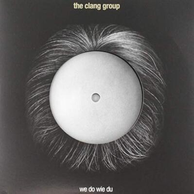 The Clang Group - 7-We Do Wie du [VINYL]