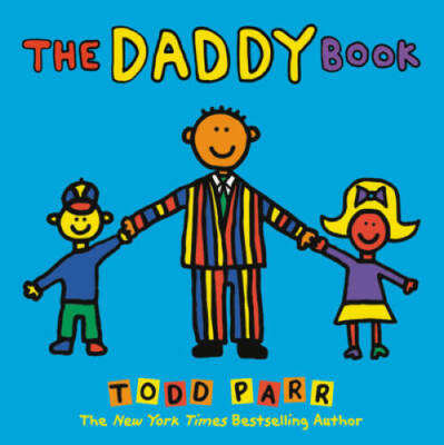 The Daddy Book - Paperback By Parr, Todd - GOOD
