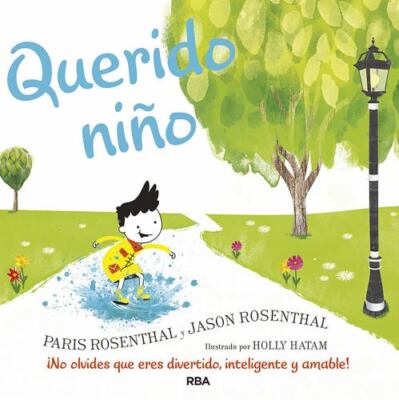 Querido nio / Dear Boy: A Celebration of Cool, Clever, Compassionate You! [Spani