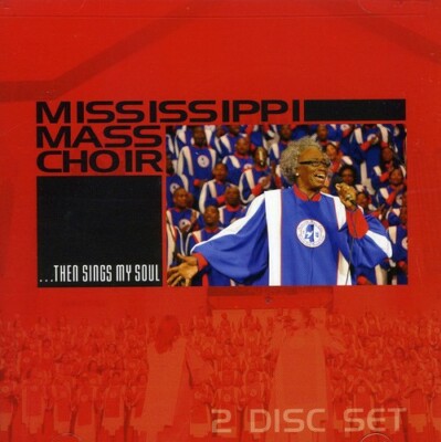 Mississippi Mass Choir Then Sings My Soul  2 Cd set New CD