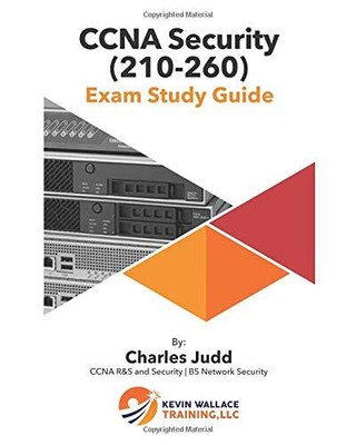 CCNA SECURITY (210-260) EXAM STUDY GUIDE By Charles Judd *Excellent Condition*