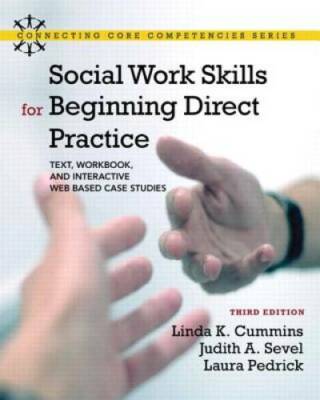 Social Work Skills for Beginning Direct Practice: Text, Workbook, and Int - GOOD