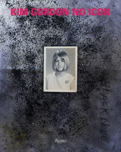 Kim Gordon : No Icon by Kim Gordon (2020, Hardcover) for